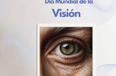 Día Mundial de la Visión 2024: Cuidar nuestros ojos es cuidar nuestra vida